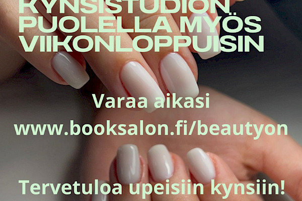 Kynsiä myös iltaisin ja viikonloppuisin!