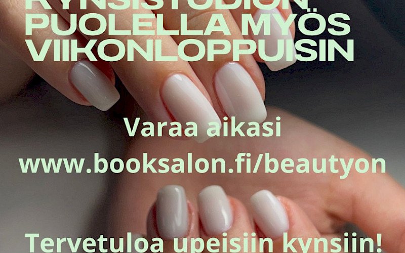 Kynsiä myös iltaisin ja viikonloppuisin!